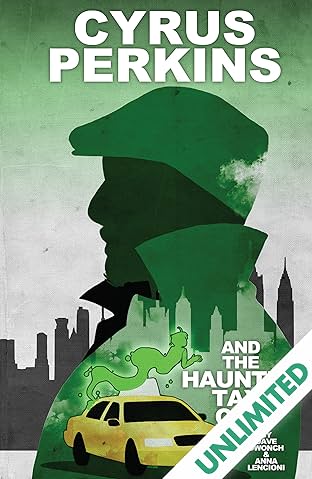 Cyrus Perkins and the Haunted Taxi Cab Vol. 1